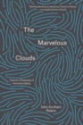 Image for The marvelous clouds: toward a philosophy of elemental media