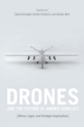 Image for Drones and the future of armed conflict: ethical, legal, and strategic implications