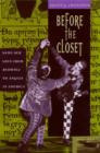 Image for Before the Closet : Same-Sex Love from &quot;Beowulf&quot; to &quot;Angels in America&quot;