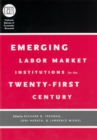 Image for Emerging Labor Market Institutions for the Twenty-First Century