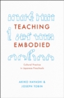 Image for Teaching embodied  : cultural practice in Japanese preschools