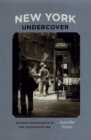 Image for New York undercover  : private surveillance in the Progressive Era