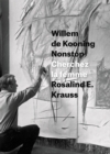 Image for Willem de Kooning Nonstop
