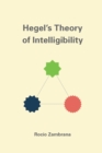 Image for Hegel&#39;s Theory of Intelligibility