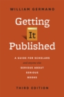 Image for Getting it published  : a guide for scholars and anyone else serious about serious books