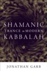 Image for Shamanic trance in modern Kabbalah