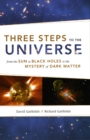 Image for Three Steps to the Universe