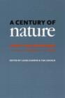 Image for A century of Nature: twenty-one discoveries that changed science and the world