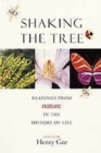 Image for Shaking the Tree : Readings from Nature in the History of Life