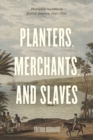 Image for Planters, Merchants, and Slaves: Plantation Societies in British America, 1650-1820 : 23