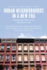 Image for Urban neighborhoods in a new era: revitalization politics in the postindustrial city