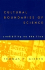Image for Cultural Boundaries of Science : Credibility on the Line