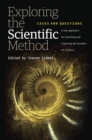 Image for Exploring the scientific method  : cases and questions