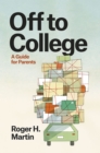 Image for Off to college  : a guide for parents