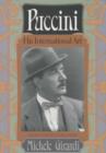 Image for Puccini : His International Art