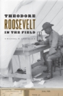 Image for Theodore Roosevelt in the Field : 54572