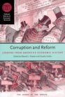 Image for Corruption and reform  : lessons from America&#39;s economic history