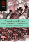 Image for Corruption and reform  : lessons from America&#39;s economic history