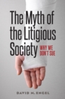 Image for The Myth of the Litigious Society