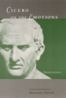 Image for Cicero on the emotions: Tusculan disputations 3 and 4