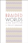 Image for Braided worlds