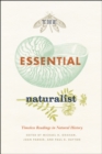 Image for The essential naturalist  : timeless readings in natural history