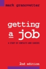 Image for Getting a Job : A Study of Contacts and Careers