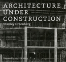 Image for Architecture under Construction