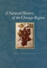 Image for A Natural History of the Chicago Region