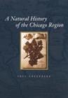 Image for A Natural History of the Chicago Region