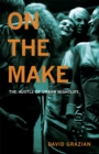 Image for On the make  : the hustle of urban nightlife