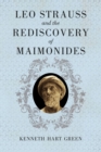 Image for Leo Strauss and the rediscovery of Maimonides