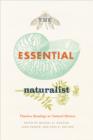 Image for The essential naturalist: timeless readings in natural history