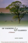 Image for Of farming and classics  : a memoir