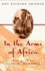 Image for Into the Arms of Africa