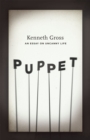Image for Puppet  : an essay on uncanny life