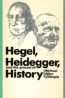 Image for Hegel, Heidegger, and the Ground of History