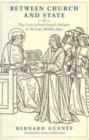 Image for Between Church and State : The Lives of Four French Prelates in the Late Middle Ages