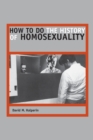 Image for How to Do the History of Homosexuality