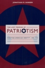Image for The lost promise of patriotism  : debating American identity, 1890-1920