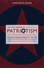 Image for The lost promise of patriotism: debating American identity, 1890-1920