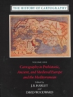 Image for The History of Cartography, Volume 1 : Cartography in Prehistoric, Ancient, and Medieval Europe and the Mediterranean