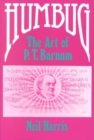 Image for Humbug : The Art of P. T. Barnum