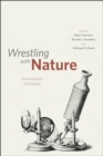 Image for Wrestling with nature  : from omens to science