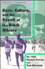 Image for Race, Culture, and the Revolt of the Black Athlete