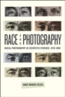 Image for Race and Photography: Racial Photography as Scientific Evidence, 1876-1980