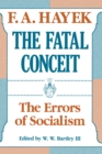 Image for The Fatal Conceit: The Errors of Socialism