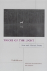 Image for Tricks of the light  : new and selected poems