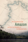 Image for The Scramble for the Amazon and the &quot;Lost Paradise&quot; of Euclides da Cunha