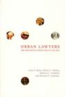 Image for Urban lawyers  : the new social structure of the bar